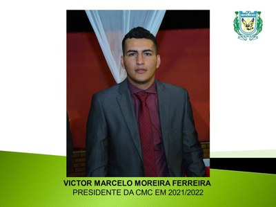 PRESIDENTE CMC VICTOR MARCELO 2021/2022