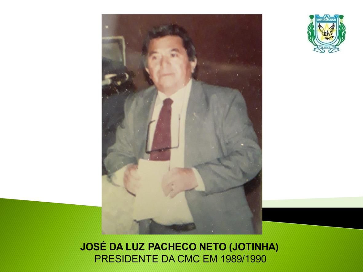 PRESIDENTE CMC JOSÉ DA LUZ PACHECO 1989/1990