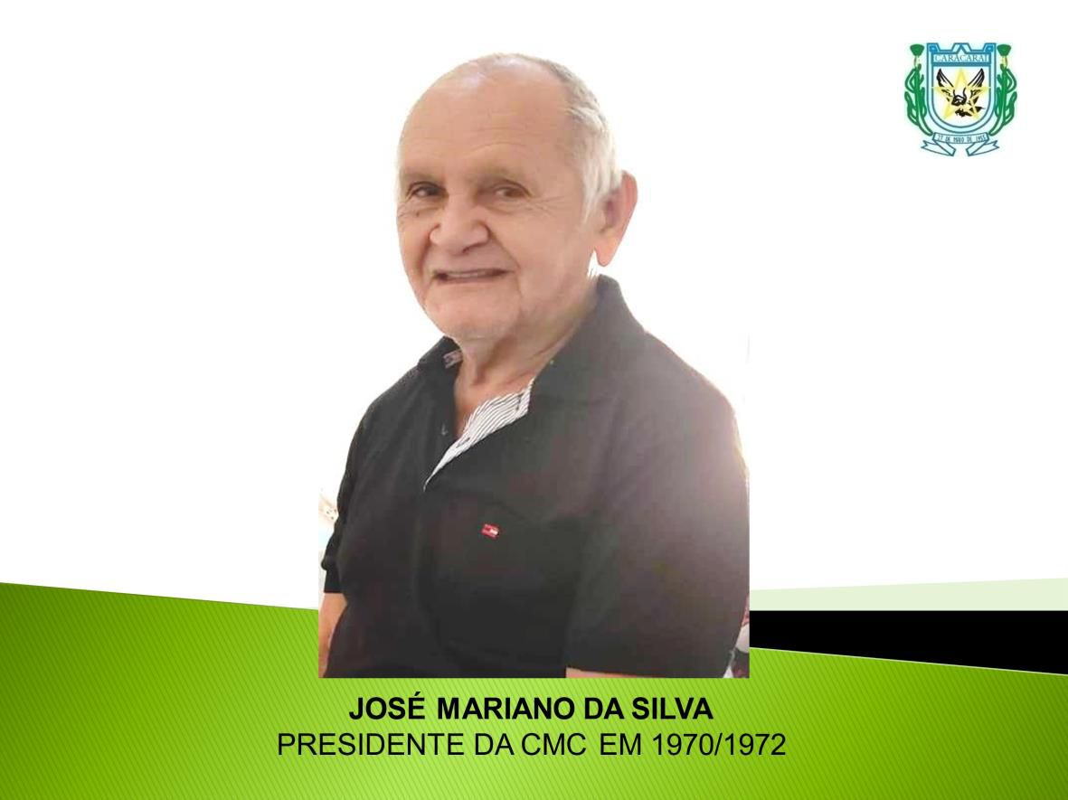 PRESIDENTE CMC JOSÉ MARIANO 1970/1972